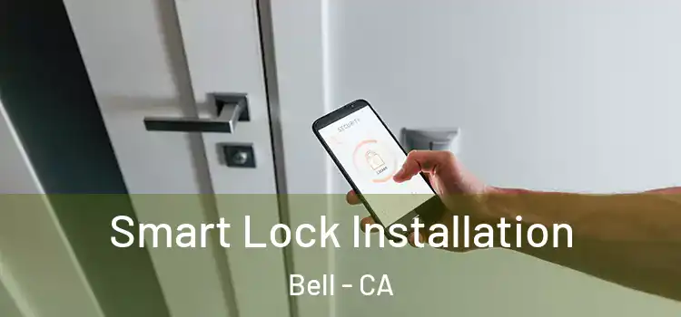  Smart Lock Installation Bell - CA